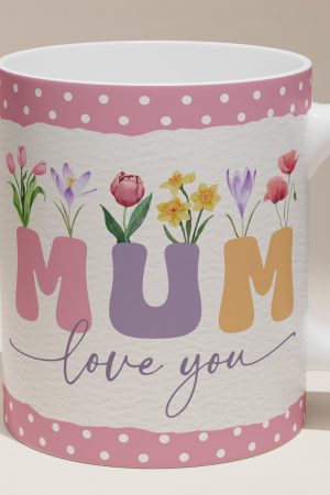 Love You Mum Mug